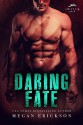 Daring Fate - Megan Erickson