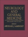 Neurology and General Medicine: The Neurological Aspects of Medical Disorders - Michael J. Aminoff