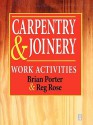 Carpentry & Joinery: Work Activities - Brian Porter, Reg Rose