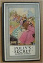 Polly's Secret - Harriet A. Nash, Hattie Longstreet Price