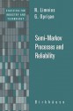 Semi-Markov Processes and Reliability - Nikolaos Limnios, G. Oprisan