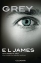 Grey - Fifty Shades of Grey von Christian selbst erzählt: Roman (German Edition) - E L James, Andrea Brandl, Karin Dufner, Sonja Hauser, Christine Heinzius, Ulrike Laszlo