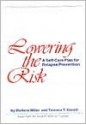 Lowering the Risk: A Self-Care Plan for Relapse Prevention - Merlene Miller