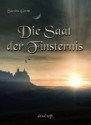 Die Saat der Finsternis - Sandra Gernt