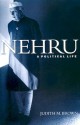 Nehru: A Political Life - Judith M. Brown