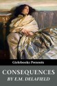 Consequences - E.M. Delafield