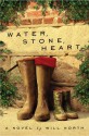 Water, Stone, Heart - Will North