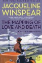 The Mapping of Love and Death - Jacqueline Winspear