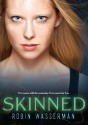 Skinned - Robin Wasserman