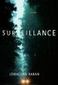 Surveillance - Jonathan Raban