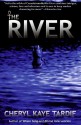 The River - Cheryl Kaye Tardif