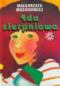 Ida sierpniowa - Musierowicz Malgorzata