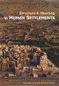 Structure and Meaning in Human Settlement - Tony Atkin, Joseph Rykwert