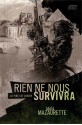 Rien ne nous survivra: Le Pire est avenir - Maïa Mazaurette