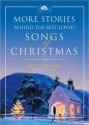 More Stories Behind the Best-Loved Songs of Christmas - Ace Collins