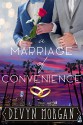 A Marriage of Convenience - Devyn Morgan