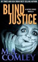 Blind Justice: A Lorne Simpkins Justice novella (prequel to Cruel Justice) (Justice Series) - M.A. Comley