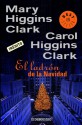 El Ladron de La Navidad - Mary Higgins Clark