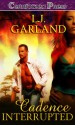 Cadence Interrupted - L.J. Garland