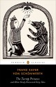 The Turnip Princess and Other Newly Discovered Fairy Tales (Penguin Classics) - Franz Xaver von Schonwerth, Erika Eichenseer, Engelbert Suss, Maria Tatar