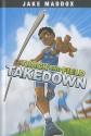 Track and Field Takedown - Jake Maddox, Thomas Kingsley Troupe, Eduardo García