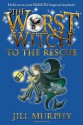 The Worst Witch to the Rescue - Jill Murphy, Jill Murphy