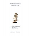 The Composition of Everyday Life: A Guide to Writing, Brief Edition [With Infotrac] - John Mauk, John Metz