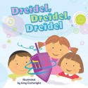 Dreidel, Dreidel, Dreidel - Amy Cartwright