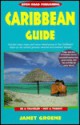 Open Road's Caribbean Guide - Janet Groene, Gordon Groene