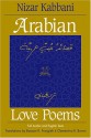 Arabian Love Poems: Full Arabic and English Texts (Three Continents Press) - Nizar Qabbani, Bassam K. Frangieh, Clementina R. Brown