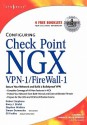 Configuring Check Point NGX VPN-1/Firewall-1 - Robert Stephens