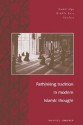 Rethinking Tradition in Modern Islamic Thought - Daniel W. Brown