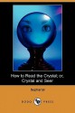 How to Read the Crystal or, Crystal and Seer - Sepharial