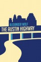 The Austin Highway - Alexander Wolf