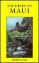 Day Hikes on Maui - Robert Stone