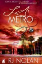 L.A. Metro (L.A. Metro, #1) - R.J. Nolan