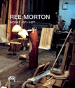 Ree Morton: Works 1971-1977 - Sabine Folie, Ree Morton, Diana Baldon