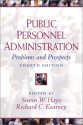 Public Personnel Administration: Problems and Prospects - Steven W. Hays, Richard C. Kearney