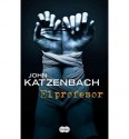 [ El Profesor = The Professor (Spanish) [ EL PROFESOR = THE PROFESSOR (SPANISH) ] By Katzenbach, John ( Author )Nov-01-2010 Paperback - John Katzenbach