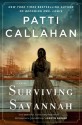 Surviving Savannah - Patti Callahan Henry