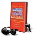 A Woman's Guide Baseball, Basketball & Football: How to Talk His Language! the Basics - Paula Duffy