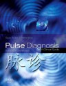 Pulse Diagnosis: A Clinical Guide - Sean Walsh, Emma King