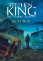 Uciekinier - Stephen King, Robert P. Lipski