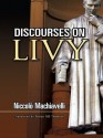 Discourses on Livy (Dover Editions) - Niccolxf2 Machiavelli, Ninian Hill Thomson