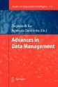 Advances in Data Management - Zbigniew W. Raś, Agnieszka Dardzinska