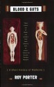 Blood and Guts: A Short History of Medicine - Roy Porter