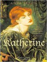 Katherine - Wanda McCaddon, Philippa Gregory, Anya Seton