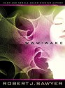 WWW: Wake - Robert J. Sawyer