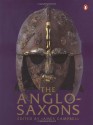 The Anglo-Saxons - James Campbell, Eric John, Patrick Wormald