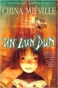 Un Lun Dun - China Miéville